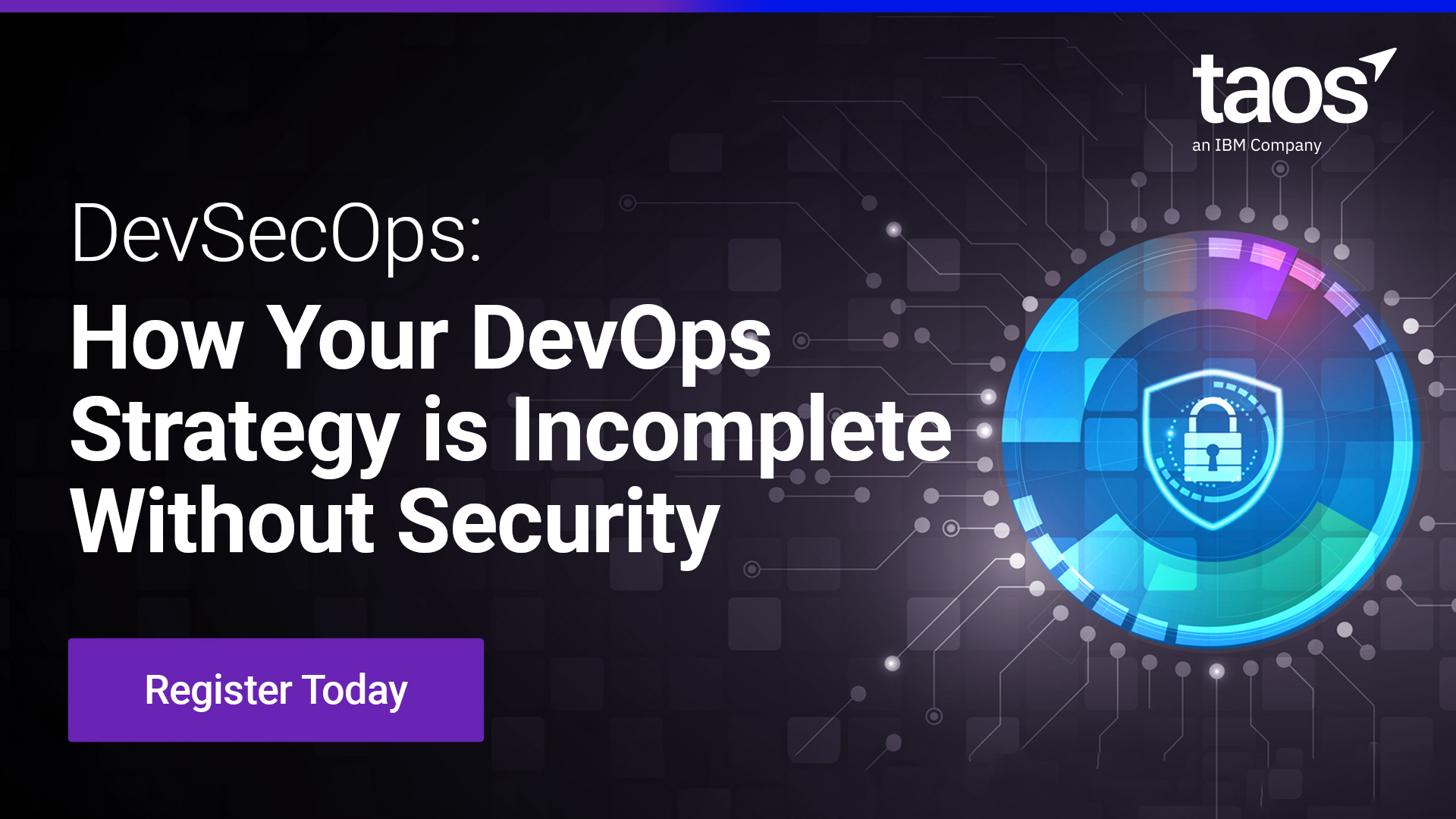 DevSecOps: How Your DevOps Strategy is Incomplete Without Security